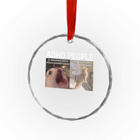 ADHD Cat Meme Crystal Glass Ornament Funny Panic Cat Mental Health Awareness TS10