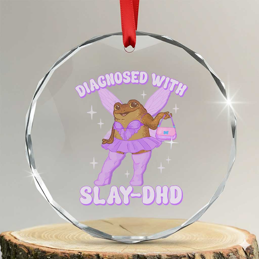 ADHD Meme Crystal Glass Ornament Funny Slay DHD Frog Neurodivergent TS10
