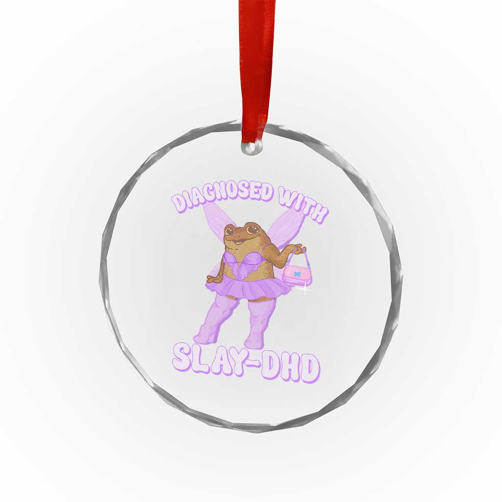 ADHD Meme Crystal Glass Ornament Funny Slay DHD Frog Neurodivergent TS10