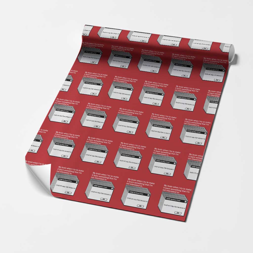 ADHD Meme Wrapping Paper Roll Funny System Error Neurodivergent Humor - Wonder Print Shop