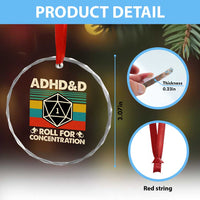 ADHD&D Roll for Concentration Crystal Glass Ornament Retro 90s ADHD Roll For Concentration Funny Gamer TS10