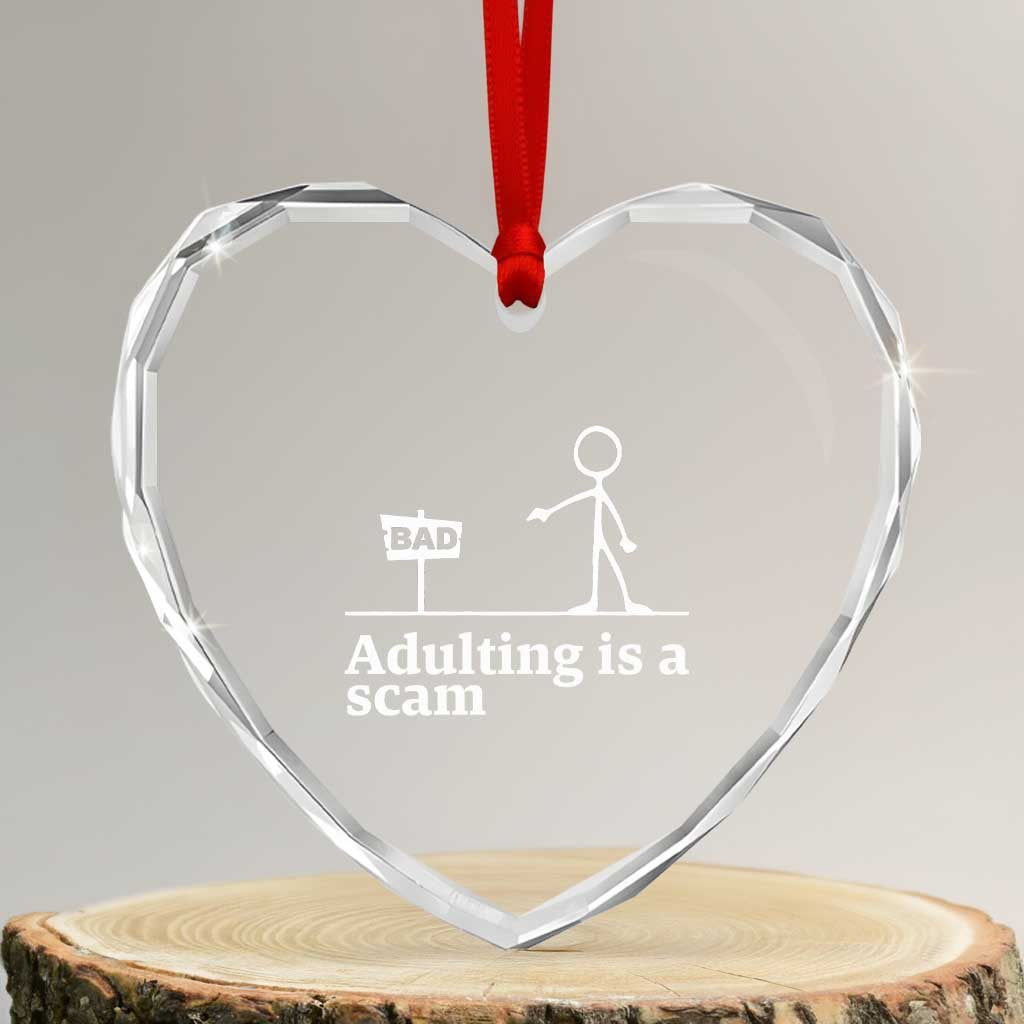Adulting Is A Scam Heart Crystal Glass Ornament Funny Quote Adult Humor - Wonder Print Shop