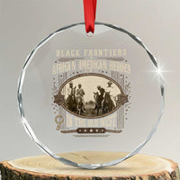 African American Cowboy Crystal Glass Ornament Black Frontiers African American Heroes In The Old West