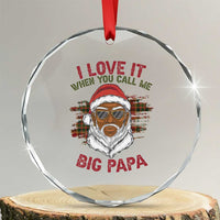 African American Santa Kwanzaa Crystal Glass Ornament I Love It When You Call Me Big Papa TS09