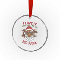 African American Santa Kwanzaa Crystal Glass Ornament I Love It When You Call Me Big Papa TS09