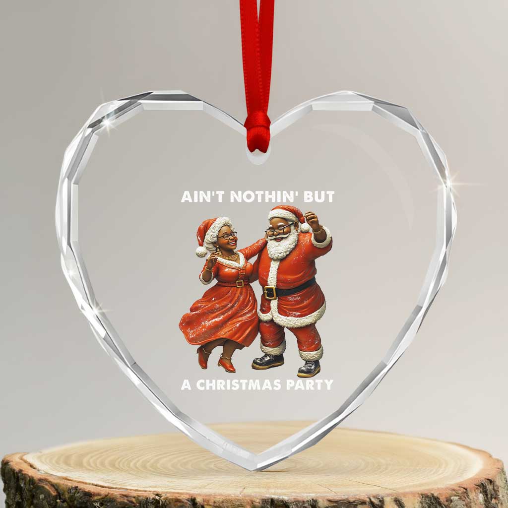 African American Xmas Heart Crystal Glass Ornament Ain't Nothin' But A Christmas Party Mr Mrs Claus Dancing - Wonder Print Shop