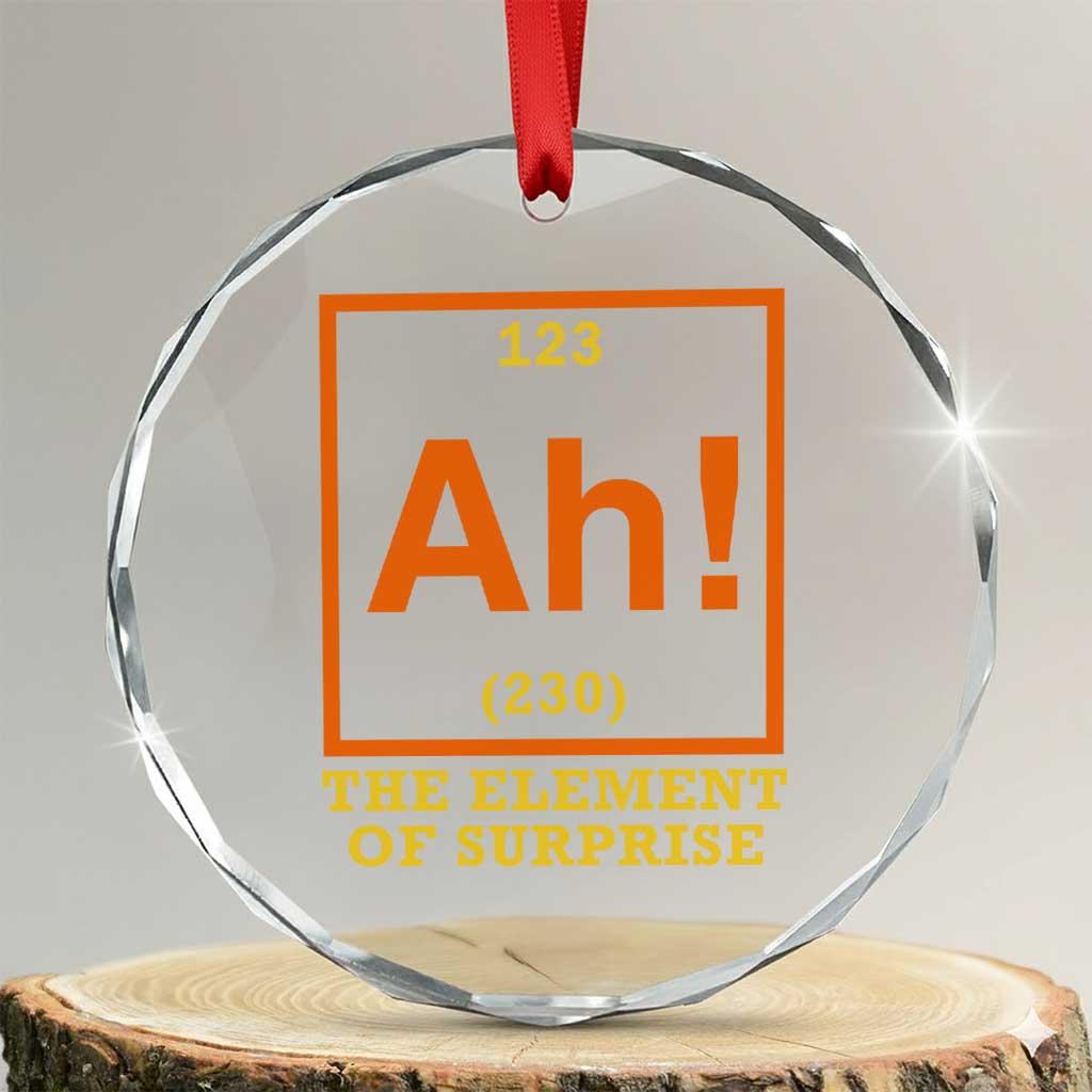 Ah The Element Of Surprise Crystal Glass Ornament Chemistry Science Humor Retro Periodic Table
