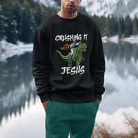 Crushing It With Jesus Sweatshirt Funny Riding Dinosaur - Wonder Print Shop