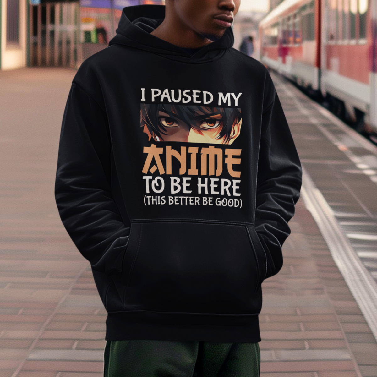 I Paused My Anime To Be Here Hoodie - Wonder Print Shop