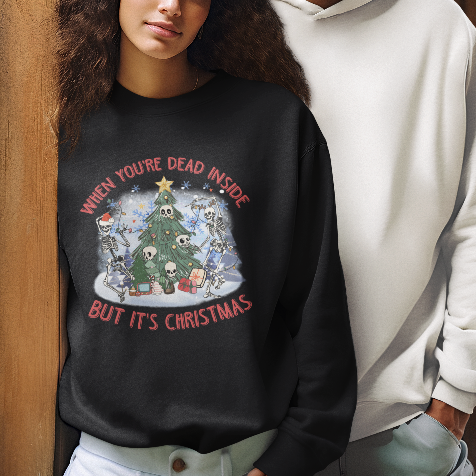 Dancing Skeleton Xmas Sweatshirt When You're Dead Inside But It's Christmas - Wonder Print Shop