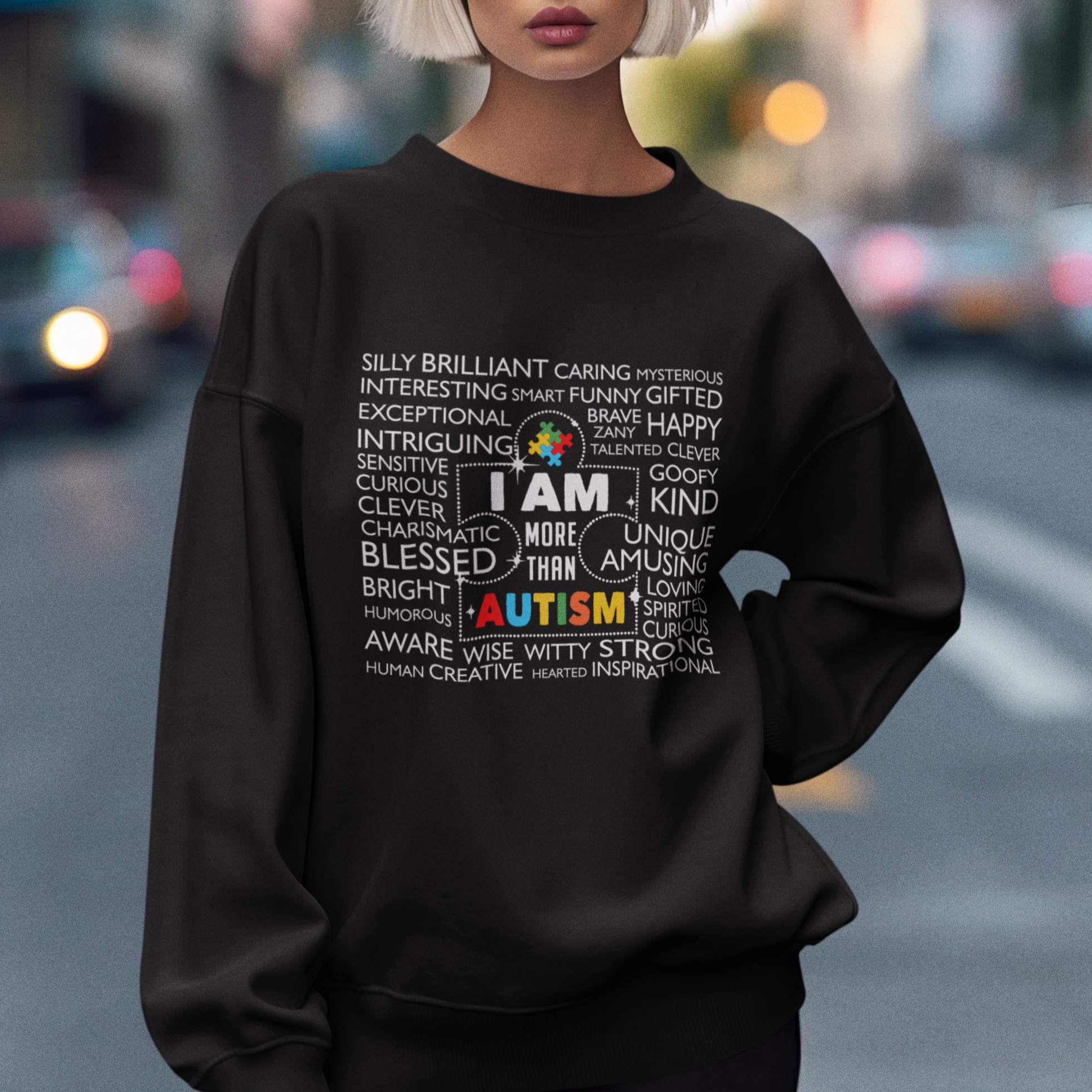Autism Awareness Sweatshirt I Am More Than Autism Brilliant Strong Unique Brave Happy Creative - Wonder Print Shop
