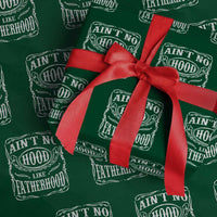 Aint No Hood Like Fatherhood Wrapping Paper Roll Dad Jokes Fathers Day