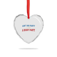 Aint No Party Like A Diddy Party Heart Crystal Glass Ornament Slimy Font Vintage - Wonder Print Shop