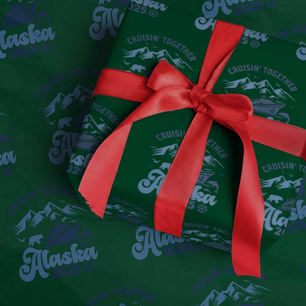 Alaska Cruise Wrapping Paper Roll Cruisin Together Matching Family Cruise 2025 - Wonder Print Shop