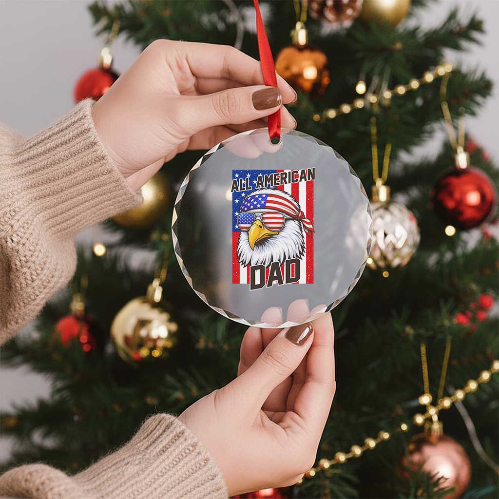 All American Dad 4th of July Crystal Glass Ornament Daddy Eagle USA