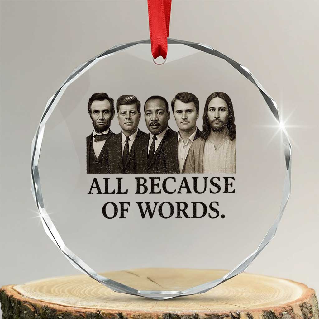 All Because of Words Crystal Glass Ornament Tribute to Truth Tellers Freedom Defender - Wonder Print Shop
