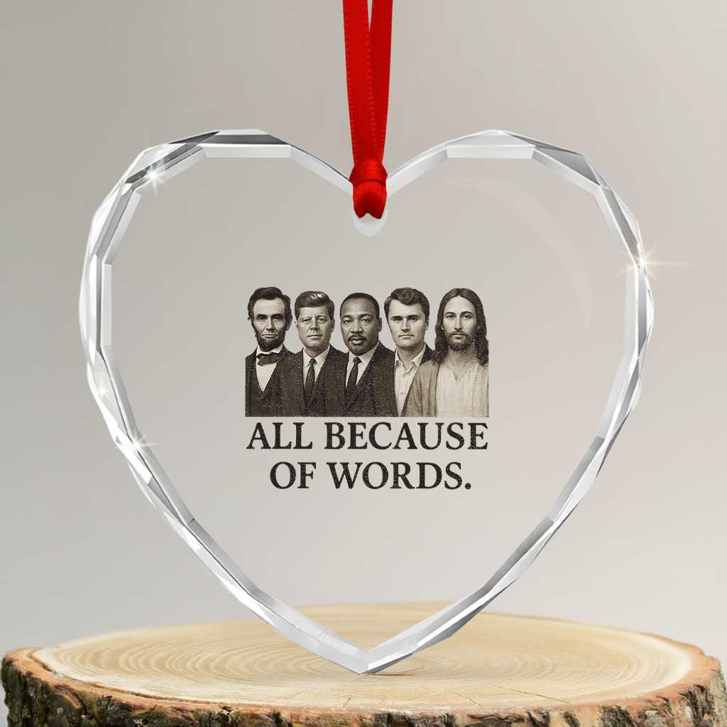 All Because of Words Heart Crystal Glass Ornament Tribute to Truth Tellers Freedom Defender - Wonder Print Shop