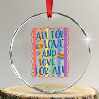 All For Love And Love For All Crystal Glass Ornament Pride Month LGBT Support