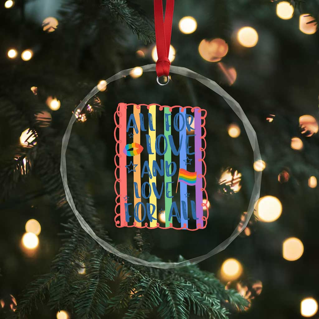 All For Love And Love For All Crystal Glass Ornament Pride Month LGBT Support