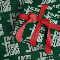 All I Need Is Jesus Wrapping Paper Roll Christian Believer Faith God Religious - Wonder Print Shop