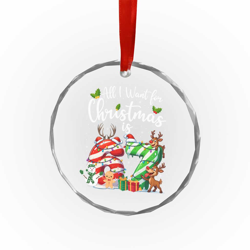 All I Want For Christmas Is 67 Crystal Glass Ornament Trending Meme Holiday Gift - Wonder Print Shop