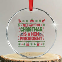All I Want For Christmas Is A New President Crystal Glass Ornament Funny Democrat Christmas - Wonder Print Shop