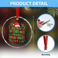 All I Want For Christmas Is Fundamental Human Rights Crystal Glass Ornament Pro Democracy Xmas Gift - Wonder Print Shop