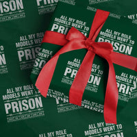 All My Role Models Went To Prison Wrapping Paper Roll Biblical History Heroes Faith Statement