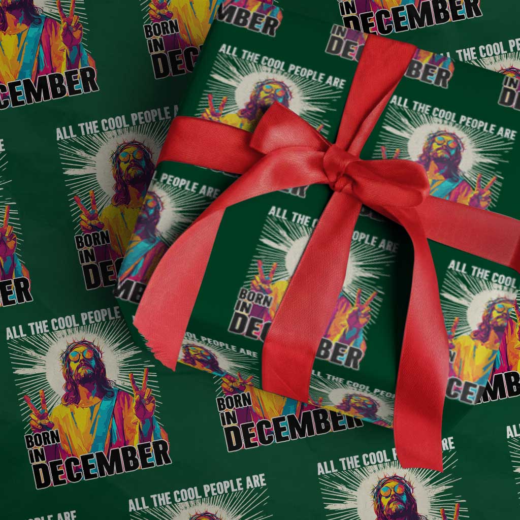 All the Cool People Are Born in December Wrapping Paper Roll Funny Trippy Neon Jesus Birthday Meme - Wonder Print Shop