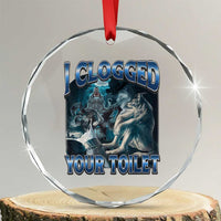 Alpha Wolf Meme Crystal Glass Ornament I Clogged Your Toilet Funny Unhinged Stupid Brainrot