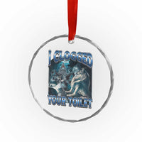 Alpha Wolf Meme Crystal Glass Ornament I Clogged Your Toilet Funny Unhinged Stupid Brainrot