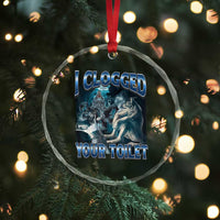 Alpha Wolf Meme Crystal Glass Ornament I Clogged Your Toilet Funny Unhinged Stupid Brainrot