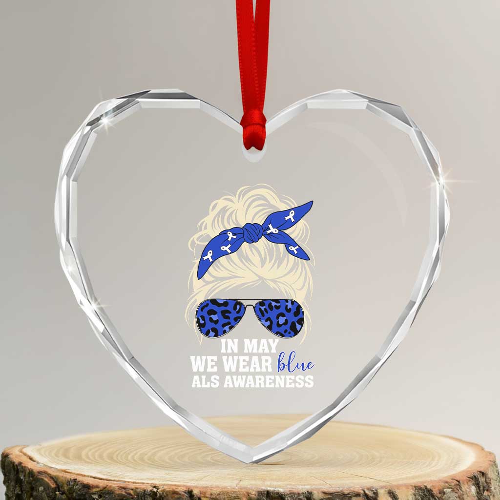 ALS Awareness We Wear Blue In May Heart Crystal Glass Ornament