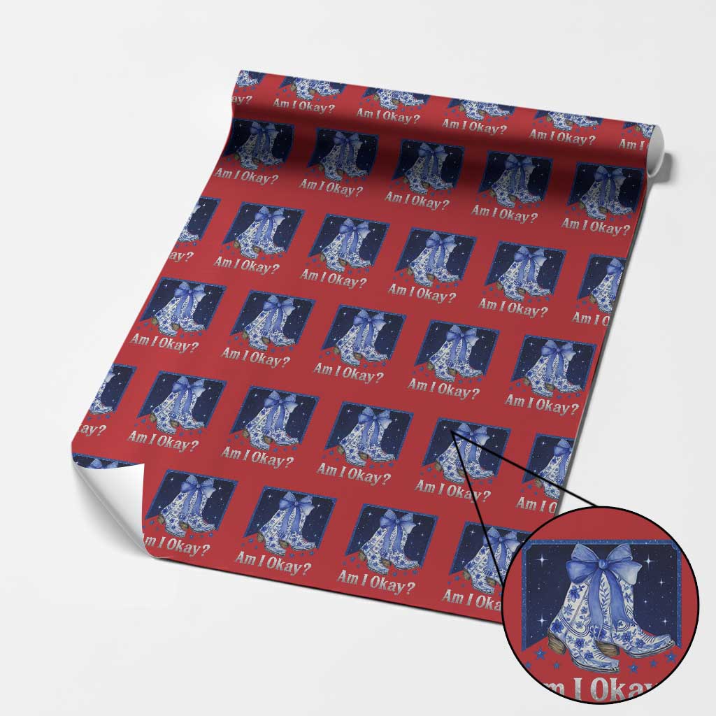 Am I Okay Wrapping Paper Roll Boot Cowgirl Coquette Bow - Wonder Print Shop