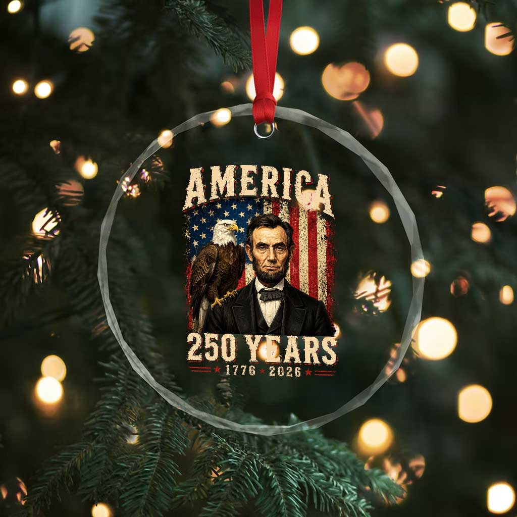 America 250 Years Abraham Lincoln Crystal Glass Ornament Retro Eagle 250th Anniversary USA Flag 1776 2026