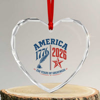 America 250 Years of Greatness Patriotic Heart Crystal Glass Ornament Vintage 1776 to 2026 Quill and Star Semiquincentennial