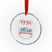 America 250th Anniversary 1776 to 2026 Crystal Glass Ornament Land Of The Free Patriotic Gift