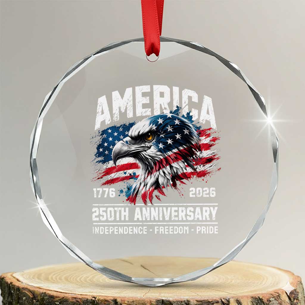 America 250th Anniversary Crystal Glass Ornament USA Patriotic Eagle 1776 2026 Independence Freedom Pride