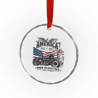 America Born to Ride Free 250 Years Biker Crystal Glass Ornament American Flag Chopper Motorcycle Statue of Liberty 1776 to 2026 Semiquincentennial