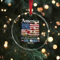 America God Shed His Grace On Thee 250 Years Since 1776 Crystal Glass Ornament