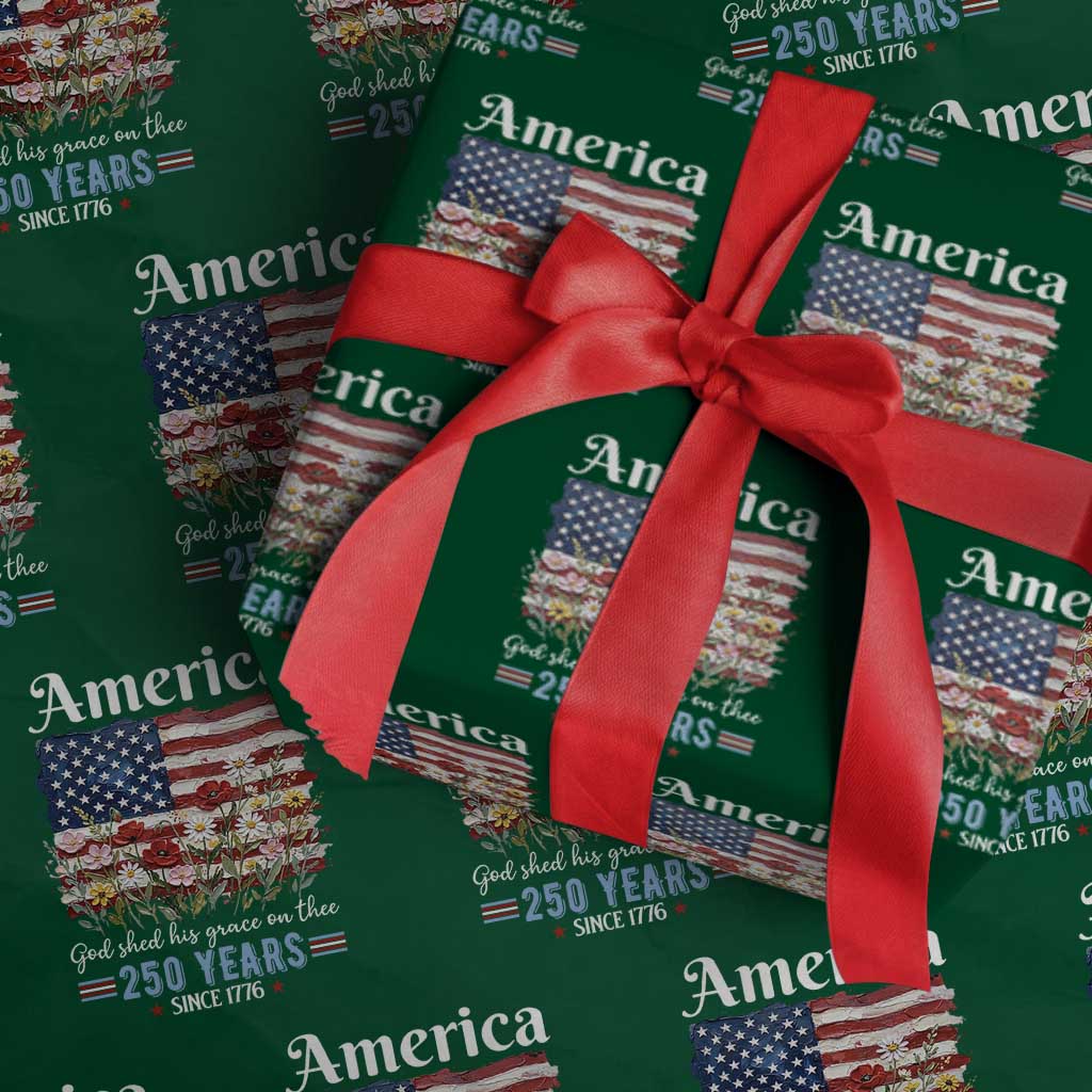 America God Shed His Grace On Thee 250 Years Since 1776 Wrapping Paper Roll