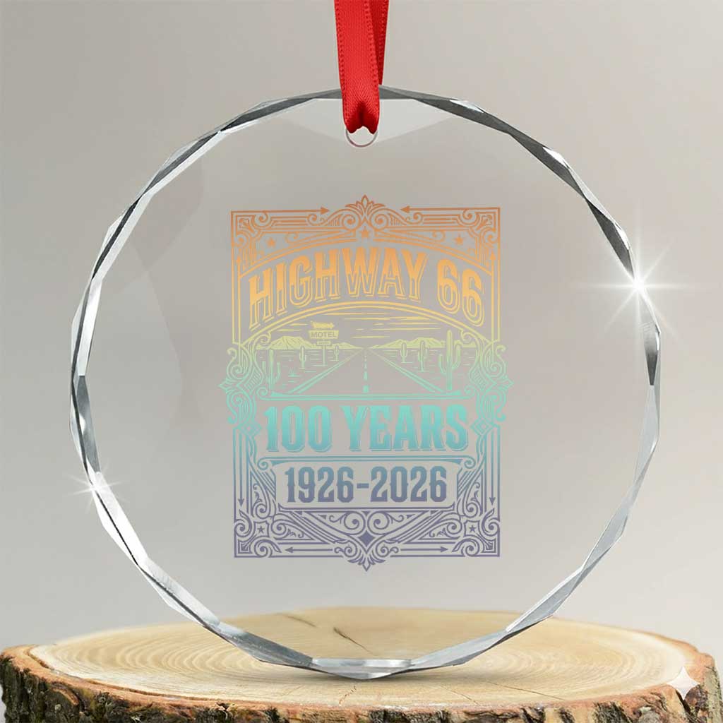 America Highway 66 100 Years Centennial 1926-2026 Crystal Glass Ornament Retro Desert Horizon The Mother Road Colorful Graphic