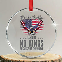 America Land of No Kings Crystal Glass Ornament Because of the Brave We The People Patriotic Eagle - Wonder Print Shop