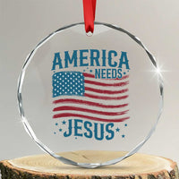 America Needs Jesus Crystal Glass Ornament 4th of July Christian