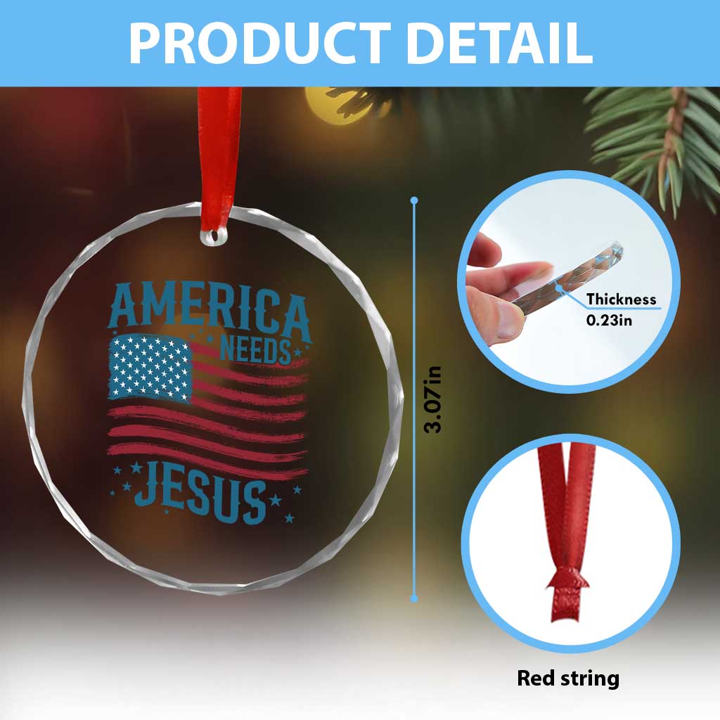 America Needs Jesus Crystal Glass Ornament 4th of July Christian