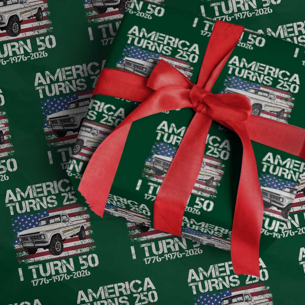America Turns 250 I Turn 50 1976 50th Birthday Wrapping Paper Roll Vintage Classic Original American Old Pickup Truck