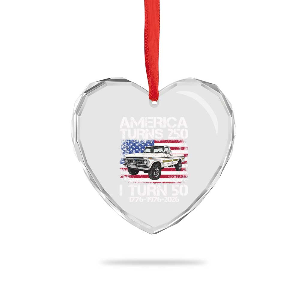 America Turns 250 I Turn 50 1976 50th Birthday Heart Crystal Glass Ornament Vintage Classic Original American Old Pickup Truck