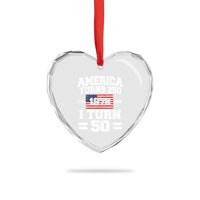 America Turns 250 I Turn 50 50th Birthday Heart Crystal Glass Ornament USA 250th Anniversary 1976 50 Year Old Gift