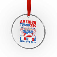 America Turns 250 I Turn 50 Funny 1976 Birthday Crystal Glass Ornament American Flag Cake 1776 to 2026 Semiquincentennial