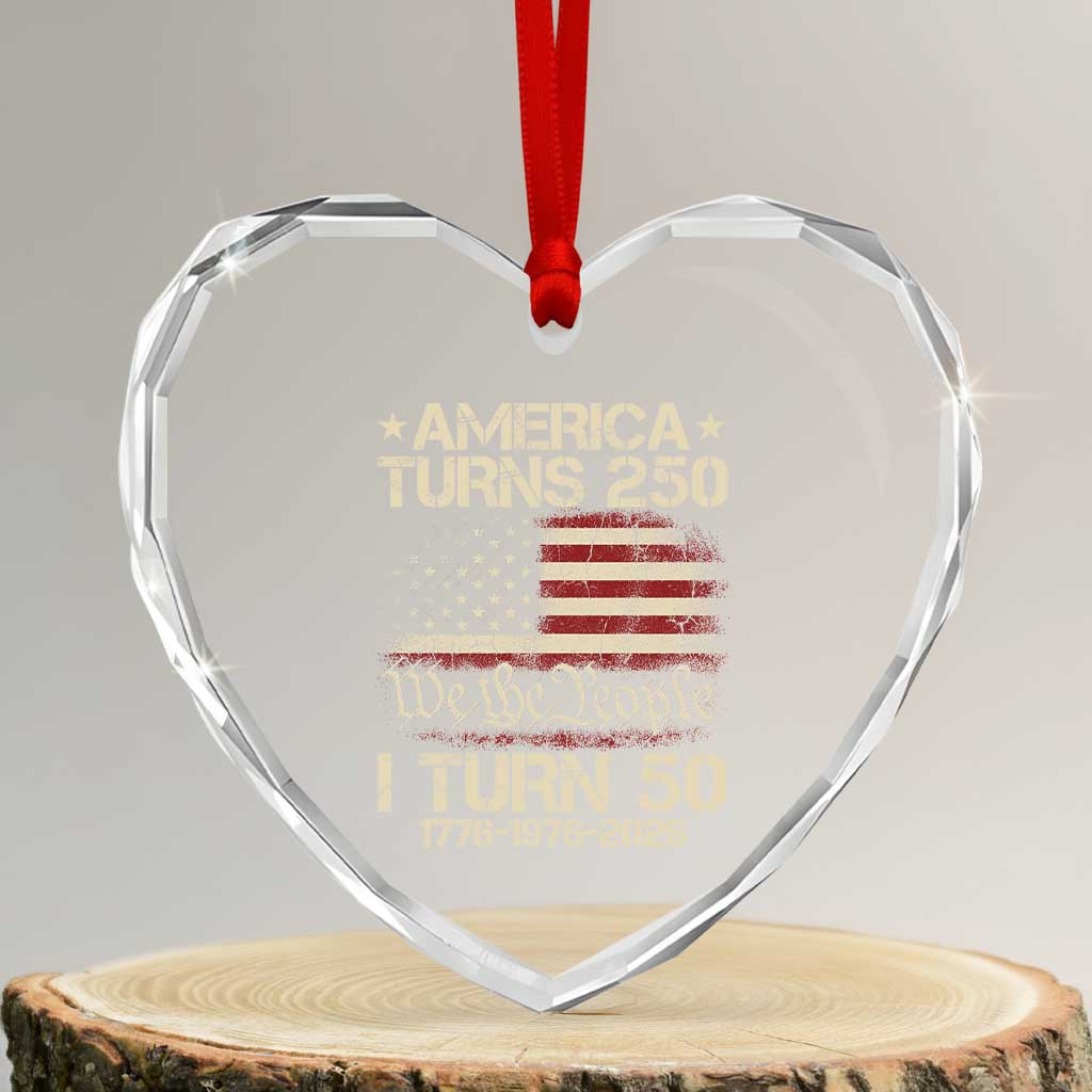 America Turns 250 I Turn 50 Heart Crystal Glass Ornament 50th Birthday 250th Anniversary USA 1776 1976 2026